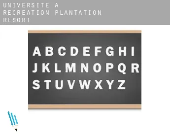 Universite à  Recreation Plantation Resort
