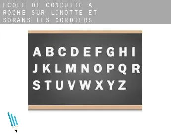 École de conduite à  Roche-sur-Linotte-et-Sorans-les-Cordiers
