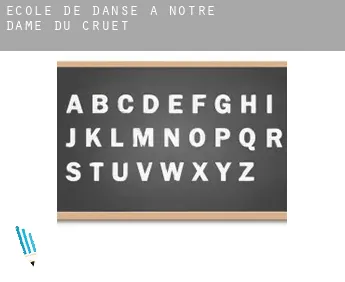 École de danse à  Notre-Dame-du-Cruet