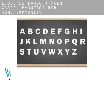 École de danse à  Palm Garden Manufactured Home Community