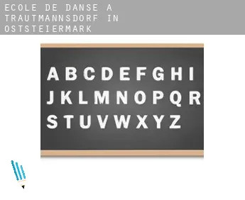 École de danse à  Trautmannsdorf in Oststeiermark