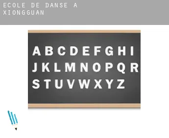 École de danse à  Xiongguan