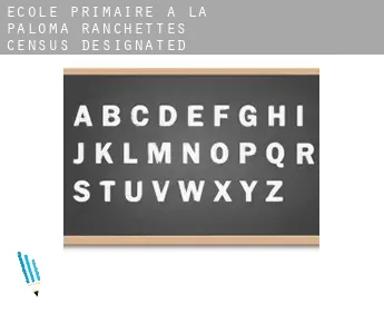 École primaire à  La Paloma Ranchettes