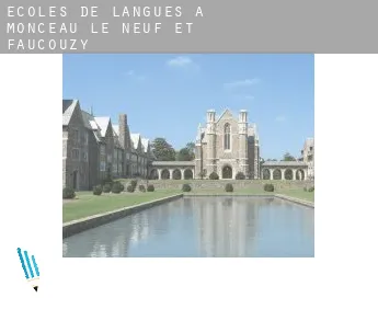 Écoles de langues à  Monceau-le-Neuf-et-Faucouzy