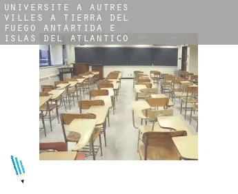 Universite à  Autres Villes à Tierra del Fuego, Antartida e Islas del Atlantico Sur
