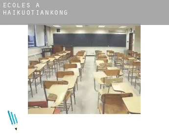 Écoles à  Haikuotiankong