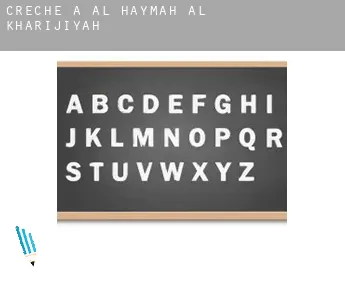 Creche à  Al Haymah Al Kharijiyah