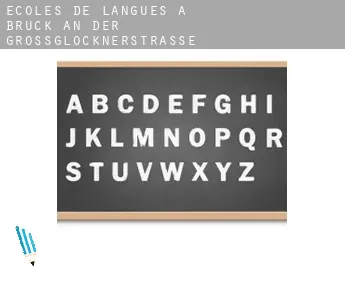 Écoles de langues à  Bruck an der Großglocknerstraße