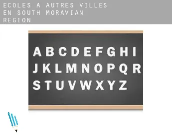 Écoles à  Autres villes en South Moravian Region