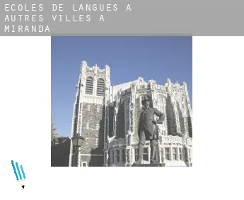 Écoles de langues à  Autres Villes à Miranda