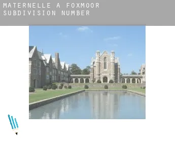 Maternelle à  Foxmoor Subdivision Number 2