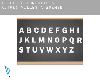 École de conduite à  Autres Villes à Bremen