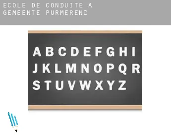 École de conduite à  Gemeente Purmerend