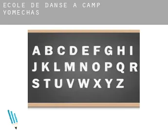École de danse à  Camp Yomechas
