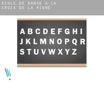 École de danse à  La Croix de la Pigne