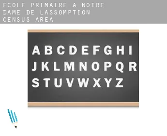 École primaire à  Notre-Dame-de-l'Assomption (census area)