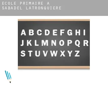 École primaire à  Sabadel-Latronquière