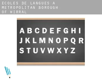 Écoles de langues à  Metropolitan Borough of Wirral