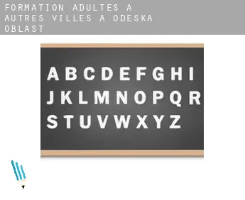Formation adultes à  Autres Villes à Odes'ka Oblast'