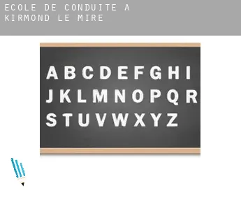 École de conduite à  Kirmond le Mire