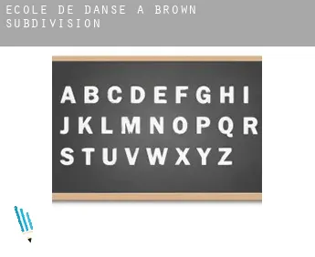 École de danse à  Brown Subdivision