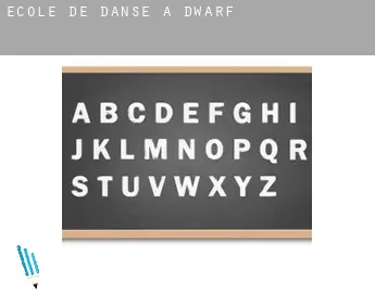 École de danse à  Dwarf
