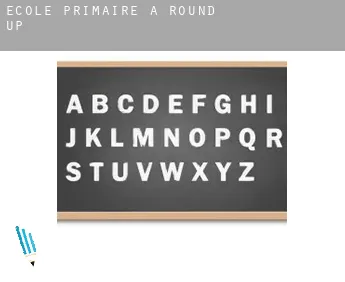 École primaire à  Round Up