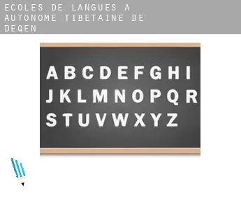Écoles de langues à  Autonome tibétaine de Dêqên