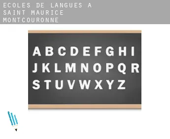 Écoles de langues à  Saint-Maurice-Montcouronne