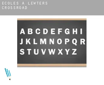 Écoles à  Lewters Crossroad