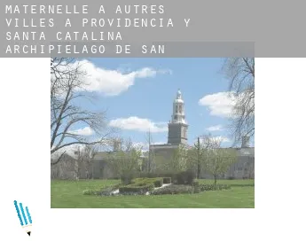 Maternelle à Autres Villes à Providencia y Santa Catalina, Archipielago de San Andres