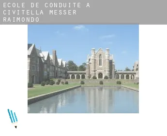 École de conduite à  Civitella Messer Raimondo