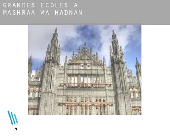 Grandes écoles à  Mashra'a Wa Hadnan