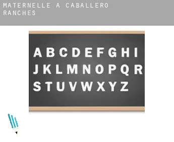 Maternelle à  Caballero Ranches
