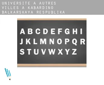 Universite à  Autres Villes à Kabardino-Balkarskaya Respublika