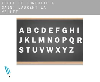 École de conduite à  Saint-Laurent-la-Vallée