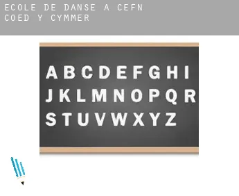 École de danse à  Cefn-coed-y-cymmer