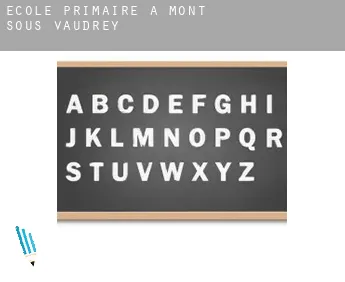 École primaire à  Mont-sous-Vaudrey