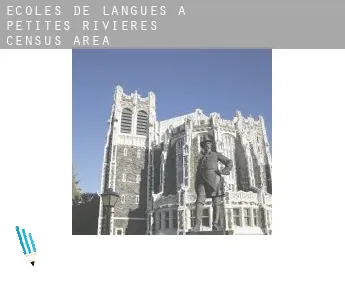 Écoles de langues à  Petites-Rivières (census area)